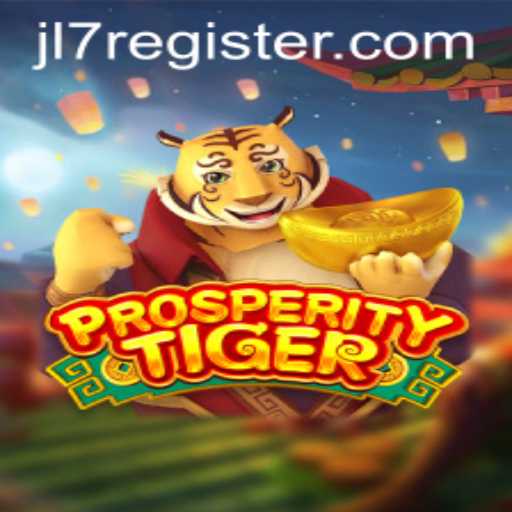 ProsperityTiger: The Ultimate Gaming Experience